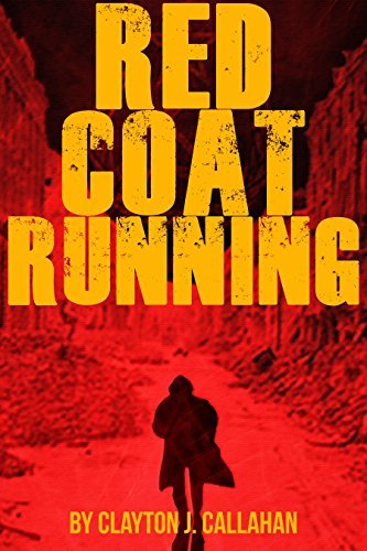 Red Coat Running: A Shawn Riggs Novle