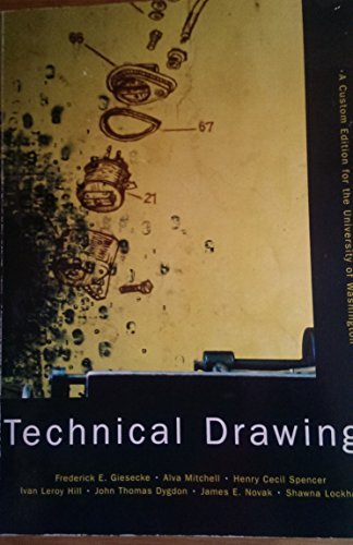 Technical Drawing by Frederick E. Giesecke; Alva Mitchell; Henry Cecil ...