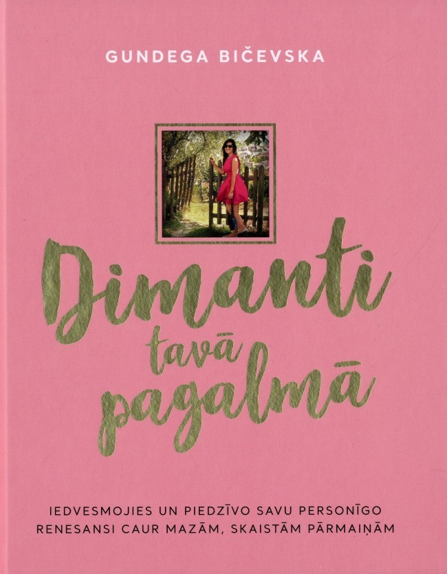 Dimanti tavā pagalmā