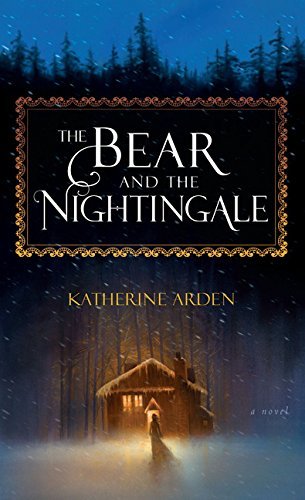 The Bear and the Nightingale (The Winternight Trilogy, #1)