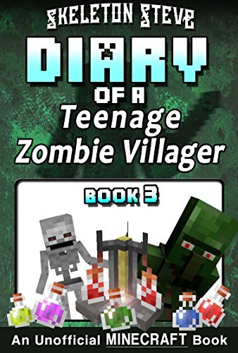 Diary of a Teenage Zombie Villager, Book 3