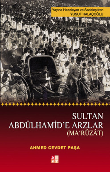 Sultan Abdülhamid'e Arzlar book cover