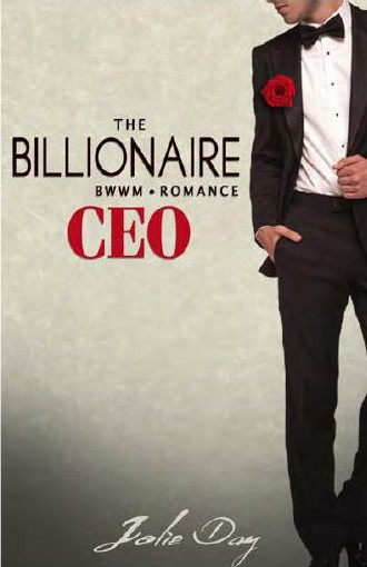 The Billionaire CEO by Jolie Day | Goodreads