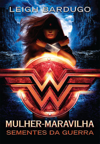 Mulher-Maravilha: Sementes da Guerra (Lendas da DC, #1)