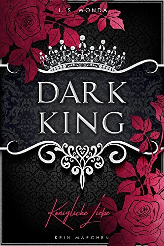 Dark King: Königliche Liebe