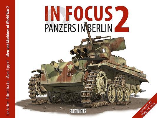 趣味・スポーツ・実用 Panzers in Berlin 1945 Panzers in Berlin 1945
