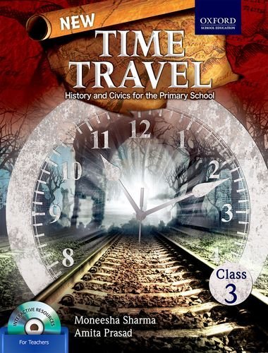 Module 3 Time Travel TIME TRAVEL 3: HISTORY AND CIVICS by SHARMA MONEESHA AND PRASAD AMITA ...