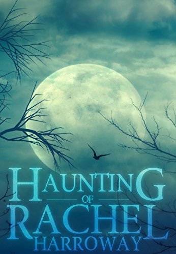 The Haunting of Rachel Harroway, Book 2 book cover