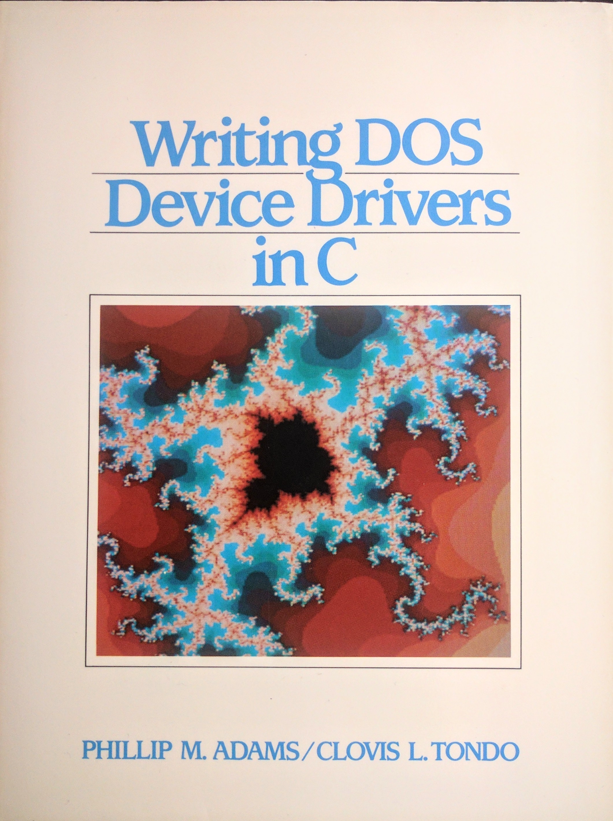 Writing DOS Device Drivers in C by Philip M. Adams Goodreads