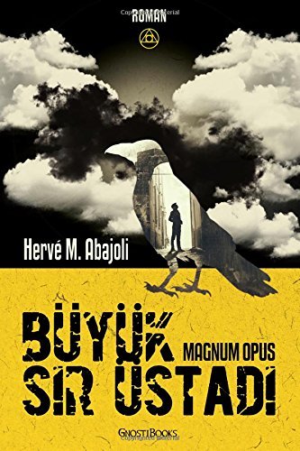 Büyük Sır Üstadı: Magnum Opus