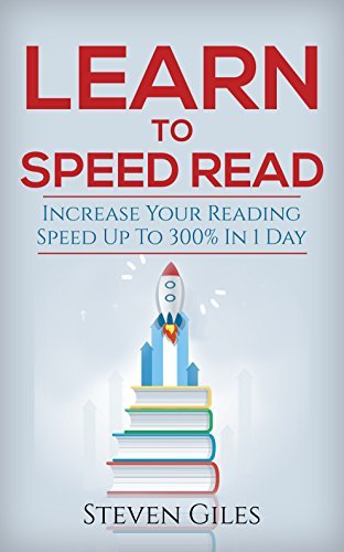 Learn Speed Reading: Learn How To Speed Read In 24 Hours and Triple ...