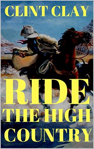 Ride The High Country book cover