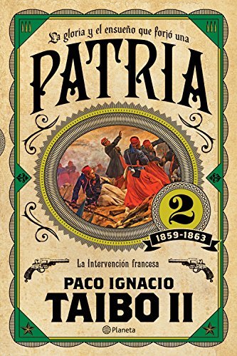 La Gloria y el Ensueño que Forjó una Patria book cover 2
