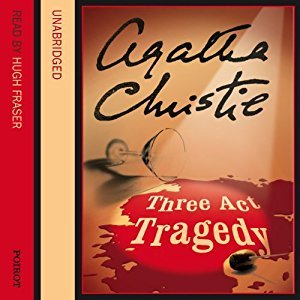 Three Act Tragedy (Hercule Poirot, #11)
