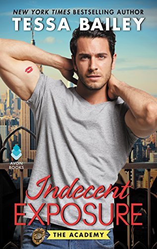 Indecent Exposure (The Academy, #2)