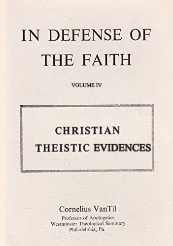 Christian Theistic Evidences