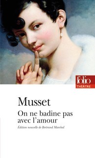 On ne badine pas avec l'amour