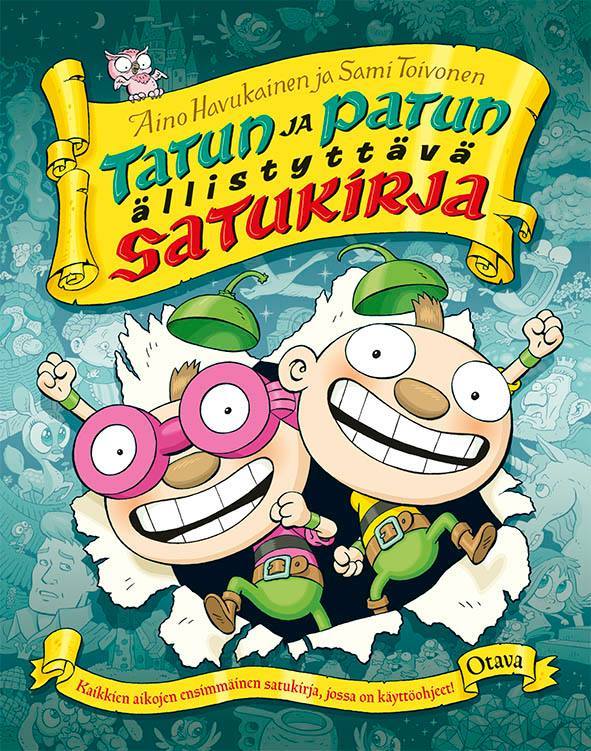 Tatun ja Patun ällistyttävä satukirja