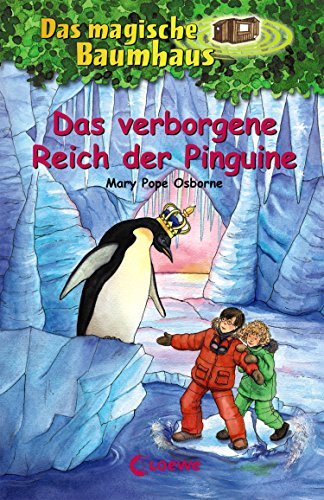 Das verborgene Reich der Pinguine (Das magische Baumhaus #38)