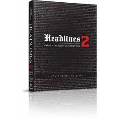Headlines 2 by Dovid Lichtenstein Goodreads