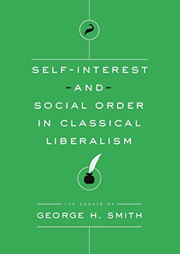 Self-Interest and Social Order in Classical Liberalism book cover