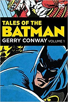 Tales of the Batman: Gerry Conway Vol. 1