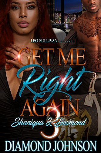 Get Me Right Again 3: Shaniqua and Desmond