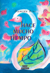 Hace mucho tiempo