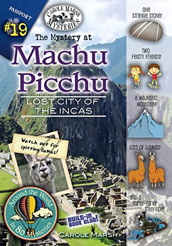 The Mystery at Machu Picchu (Lost City of the Incas, Peru) book cover