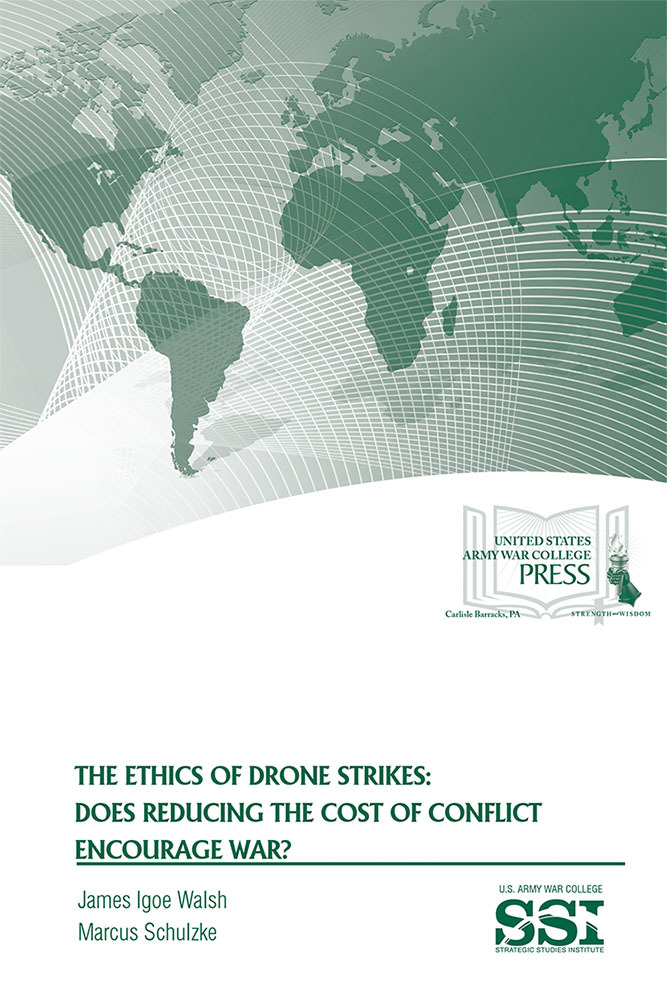 Ethics of Drone Strikes Does Reducing the Cost of Conflict Encourage