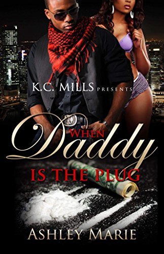 When Daddy Is The Plug book cover