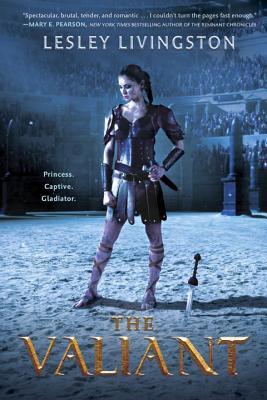 The Valiant (The Valiant, #1)