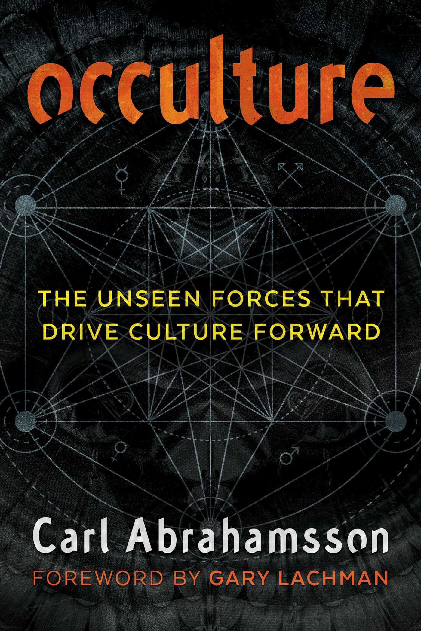 Occulture: The Unseen Forces That Drive Culture Forward