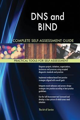DNS and BIND Complete Self-Assessment Guide by Gerardus Blokdyk | Goodreads