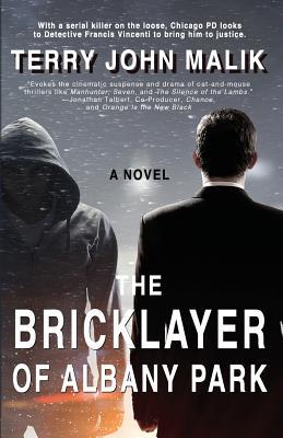 The Bricklayer of Albany Park by Terry John Malik | Goodreads