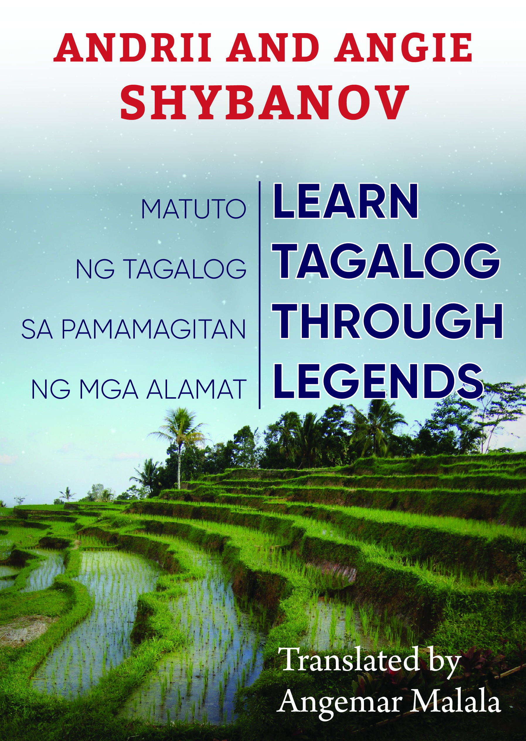 Learn Tagalog Through Legends by Andrii Shybanov Goodreads