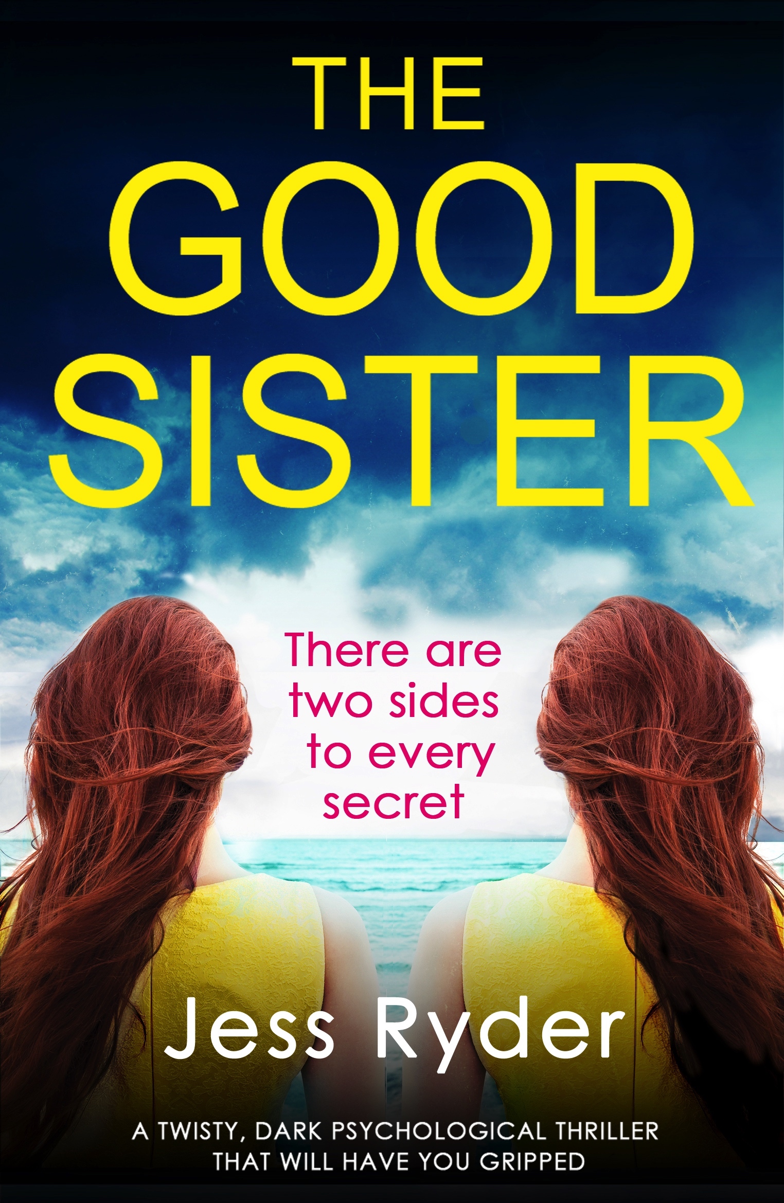 The Good Sister by Jess Ryder Goodreads