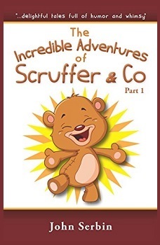 Scruffer The Incredible Adventures of Scruffer and Co part one by John Serbin ...