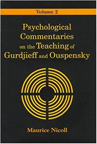 Psychological Commentaries on the Teaching of Gurdjieff & Ouspensky, Vol. 2