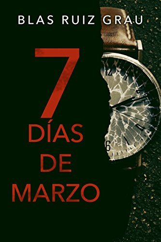 Siete días de marzo book cover