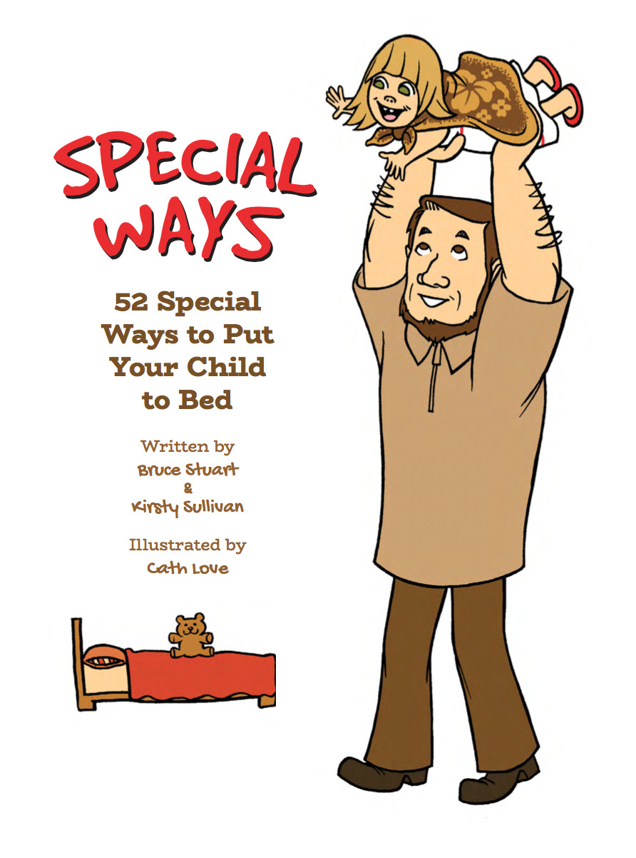 Special Ways 52 Special Ways to Put Your Child to Bed by Bruce Stuart