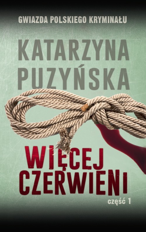 Więcej czerwieni, część 1 book cover