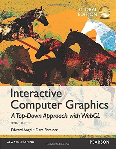 Interactive Computer Graphics With Webgl Global Edition By Edward