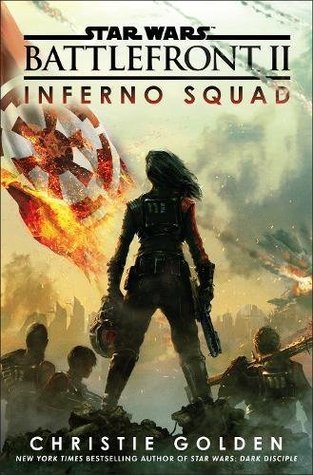Inferno Squad (Star Wars: Battlefront #2)