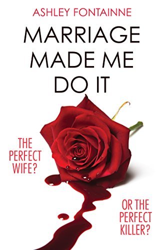 Marriage Made Me Do It book cover