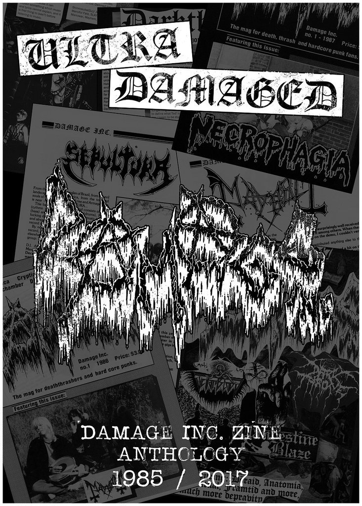 ULTRA DAMAGED DAMAGE INC. ZINE ANTHOLOGY 1985/2017 by Sven Erik