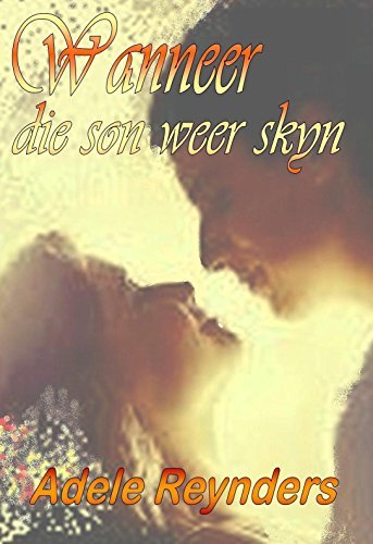 Wanneer die son weer skyn
