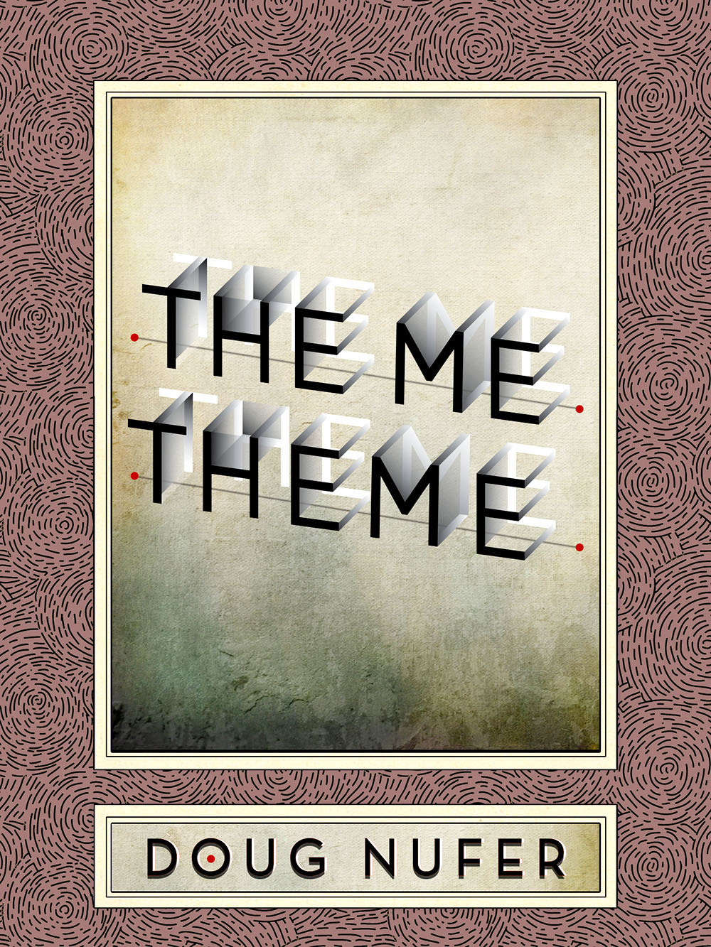 The Me Script The Me Theme by Doug Nufer | Goodreads