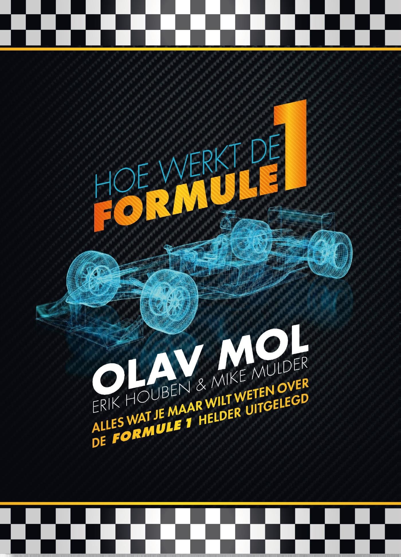 Zo werkt de Formule 1 by Olav Mol Goodreads