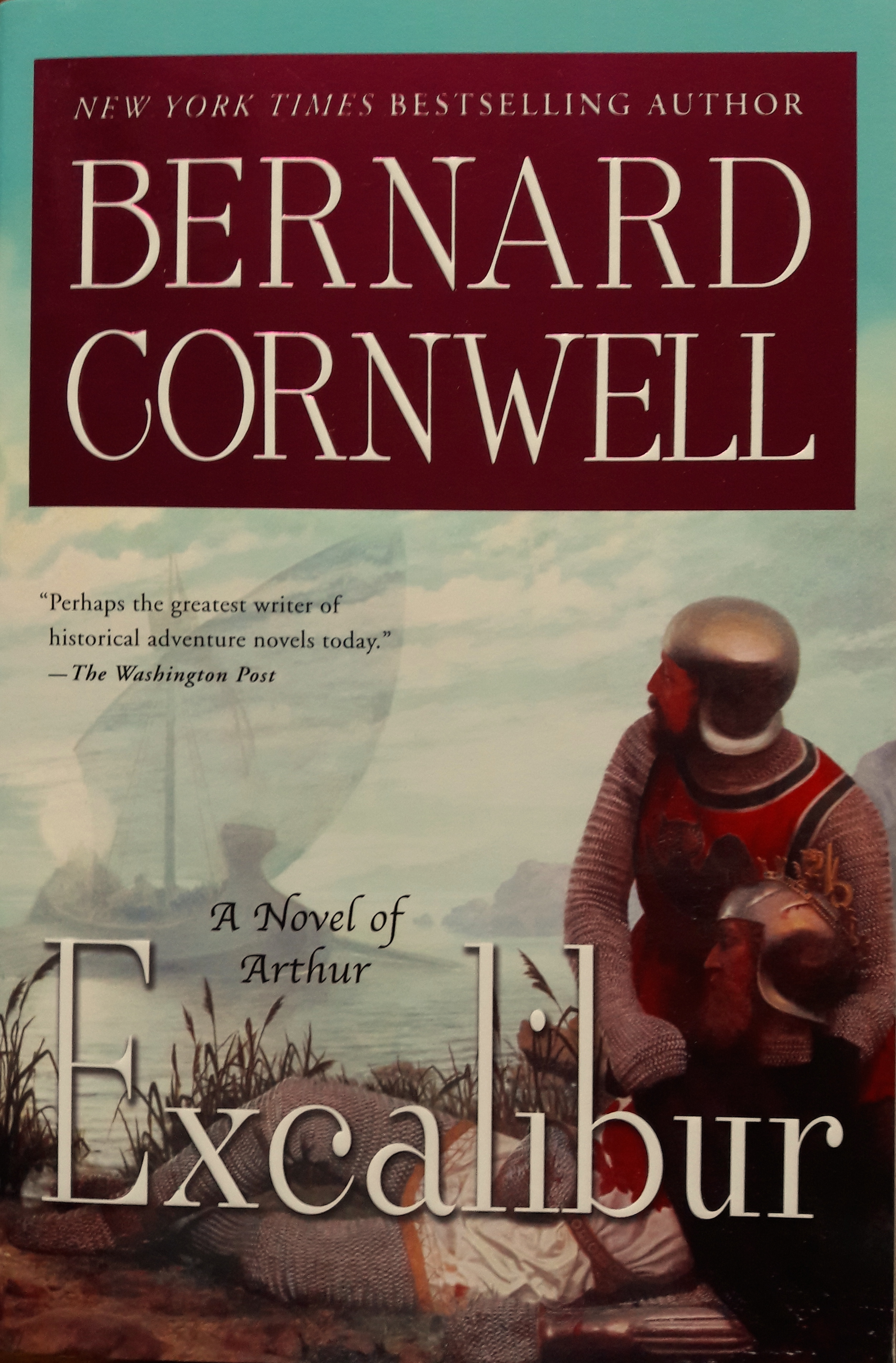 Excalibur (The Warlord Chronicles, #3)